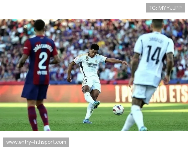 皇马强势推进撕裂防线，贝林厄姆凌空爆射